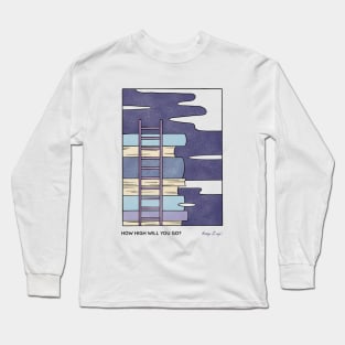 How high will you go? surrealist painting Long Sleeve T-Shirt